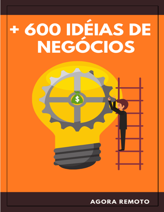 MAIS DE 600 IDEIAS DE NEGOCIOS